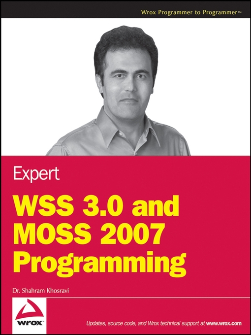 Title details for Expert WSS 3.0 and MOSS 2007 Programming by Shahram Khosravi - Available